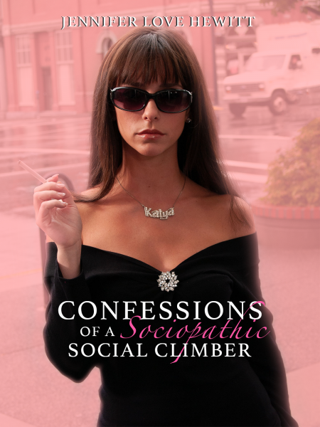 Confessions of a Sociopathic Social Climber