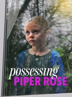 Possessing Piper Rose Movie Poster