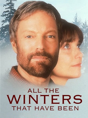 All the Winters That Have Been Movie Poster