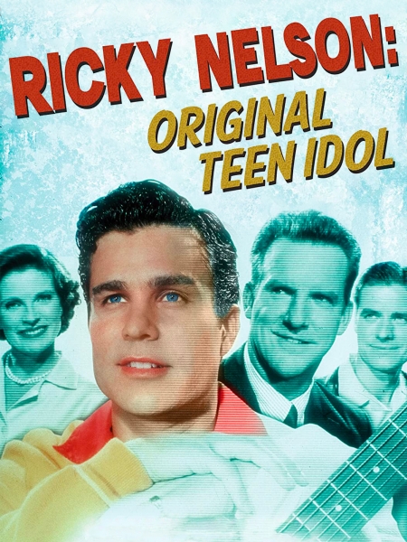 Ricky Nelson The Original Teen Idol Movie Poster