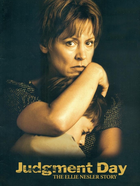 Judgment Day The Ellie Nesler Story Movie Poster Judgment Day The Ellie Nesler Story Movie Poster