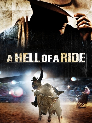 A Hell of a Ride Movie Poster